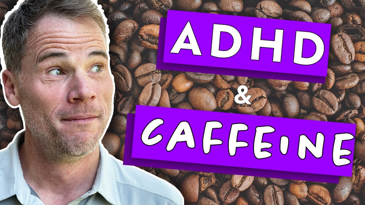 Caffeine and ADHD